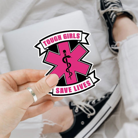 Tough Girls Save Lives 3" Sticker, Funny EMS EMT Sticker, Ambulance Paramedic Die-Cut Waterproof Decal, Medical Stickers - Stickers for Laptop Water Bottle Phone Case Car Window