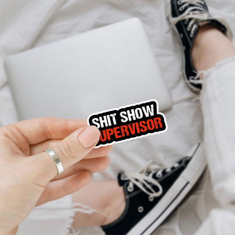 3Pcs Shit Show Supervisor Sticker Shit Show Sticker Sarcastic Motivational Bullshit Gift Shitshow Stickers Shit Show Supervisor Patch Shitshow Supervisor Decal for Laptop Phone Car Hard Hat 3"x3"