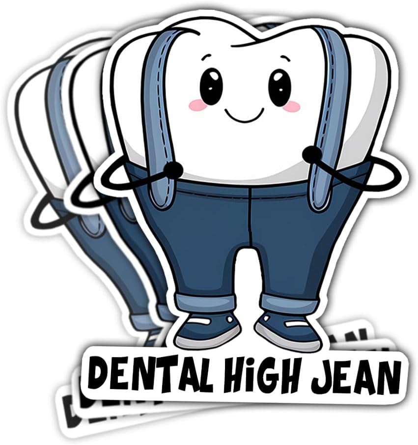 (3pcs) Dental High Jeans Sticker, Dental Hygiene Sticker, Teeth Sticker Gift for Dentist Sticker Die-Cut Waterproof Vinyl Sticker Laptop Water Bottle Window Phone Helmet