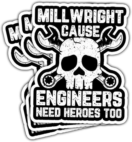 3 Pcs Millwright Cause Engineers Need Heroes Too Sticker Millwright Engineering Decal Tools Engineer Millwright Operating Engineers Stickers Decals for Toolbox Laptop Bottle Phone Helmet Gifts 3"x3"