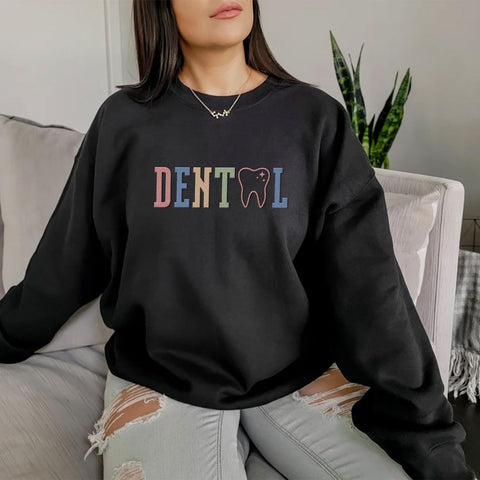 Custom Dental Sweatshirt, Dental Sweatshirts for Women, Dental Hygienist Assistant Sweatshirt, Dental Student Shirts Hoodies