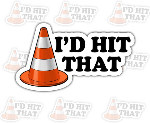 (3PCS) I'd Hit That Sticker, Gifts Funny Traffic Road Cone Waterproof Stickers, I'd Hit That Vinyl Sticker Road Trip Lovers Many Purpose Like Car Decal for Laptop Water Bottle Toolbox Case 3 Inch