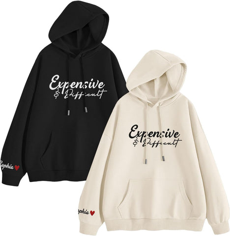 MAPrints Personalized Embroidered Expensive & Difficult Sweatshirt Long Sleeve Crewneck Expensive & Difficult Pullover Hoodie