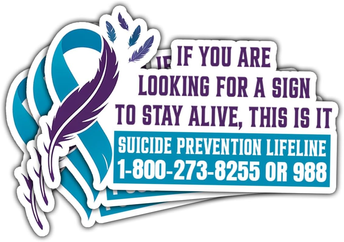 (3Pcs) If You are Looking for A Sign to Stay Alive This is It Sticker Suicide Prevention Awareness Stickers, Mental Health Sticker- Stickers for Laptop Water Bottle Phone Car Window Helmet (SC 2)