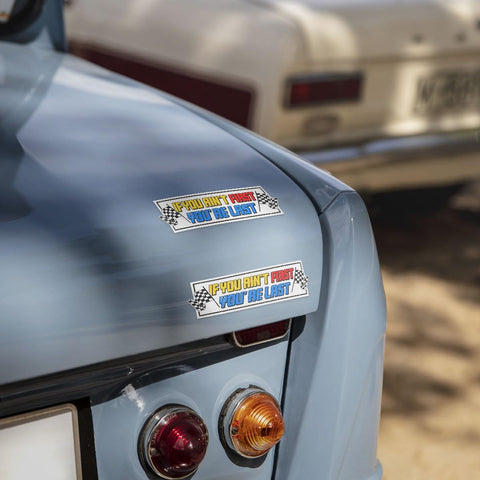 3 Pcs If You Ain't First You're Last Sticker, If You Aint First Youre Last, If You Ain't First You're Last, If You Aint First You're Last Racing Quote Removable Stickers for Truck Car Helmet 5"x5"