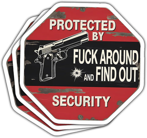 3 Pcs Fuck Around and Find Out Sticker, Protected by Fuck Around and Find Out Security Sign, FAFO Sticker, FAFO Security Sign- Vinyl Sticker 3 Inches for Water Bottles Laptop Phone Car Window Helmet