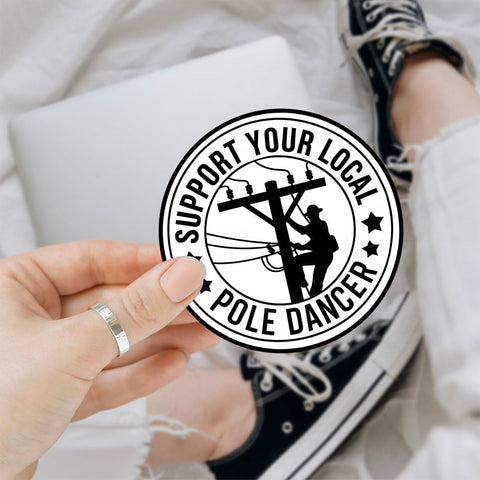 3 Pcs Support Your Local Pole Dancer Sticker, Lineman Sticker, Electrician Lineworker Gift, Funny Lineman Vinyl Decal for Electricians, Utility Workers, Toolbox, Car, Laptop 3 inches