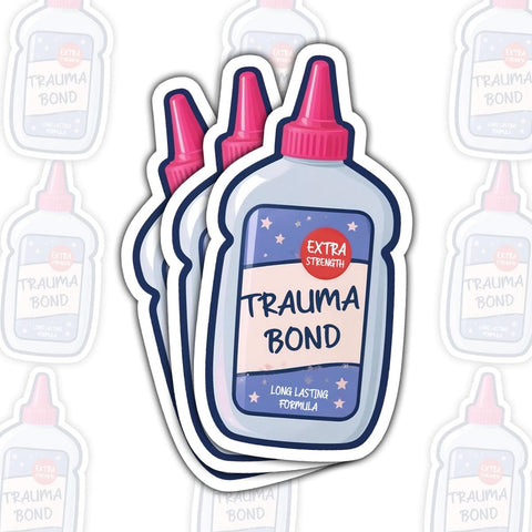 3 Pcs Trauma Bond Sticker, Funny Mental Health Gift for Therapy, Sarcastic Humor Bonding Decal, Self Care Notebook Vinyl Sticker 3 Inches for Water Bottle Laptop Phone Car Helmet