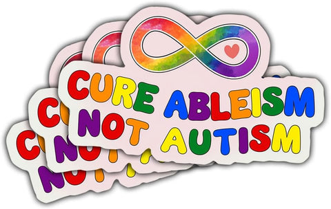 3PCS Cure Ableism Not Autism 3" Sticker , Neurodivergent Autistic Awareness Design, Die Cut Waterproof Vinyl Decal for Laptop, Water Bottle, Tumbler, Phone, Window, Notebook