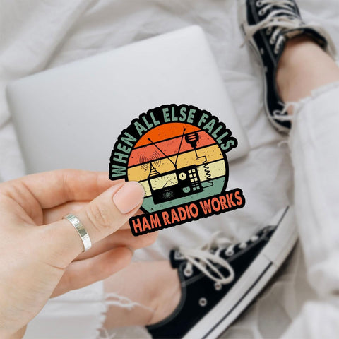 3 Pcs When All Else Fails Ham Radio Works Sticker, Amateur Ham Radio Operator Decal Funny Amateur Radio Quote Radio Vinyl Stickers Waterproof for Laptop Water Bottle Phone Car Helmet Gifts 3"x3"