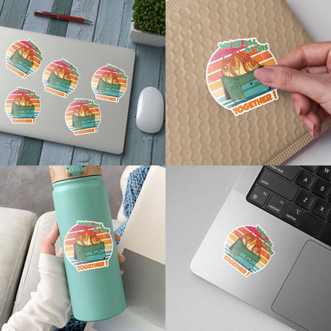 3Pcs We're All in This Together Sticker, Dumpster Fire Sticker, Everything is Fine Stickers, Garbage Fire Trash Waterproof Vinyl Decal - Stickers for Laptop Water Bottle Phone Car Window Helmet 3"
