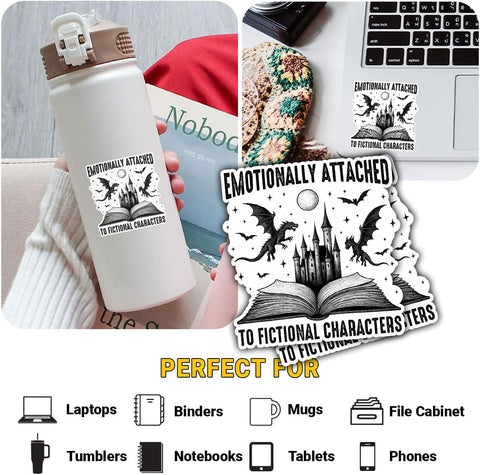 Emotionally Attached to Fictional Characters 3" Sticker – Fantasy Book Lover Quote Vinyl Decal Waterproof for Laptop, Journal, Kindle, Tumbler – Gift for Readers & Bookworms