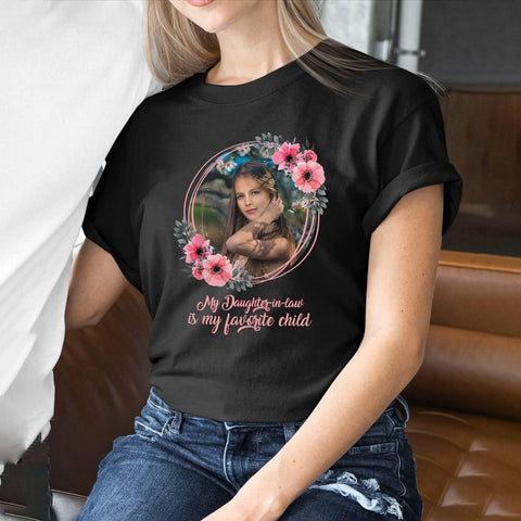 HomeDesign Personalized My Daughter in Law is My Favorite Child Shirt, Daughter in Law Tshirt Favorite Child is My Daughter