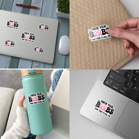 3PCS Check Your Boobs Mine Tried to Kill Me 3" Sticker – Funny Breast Cancer Awareness Quote Vinyl Decal Waterproof for Laptop, Water Bottle, Tumbler, Car – Gift for Awareness Advocates