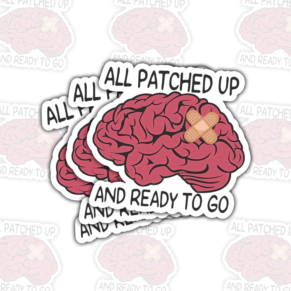 3 Pcs Brain Surgery Stickers All Patched Up and Ready to Go Sticker, Brain Tumor Brain Cancer Brain Surgery Survivor Support for Book Notebook Water Bottle Tumbler Phone Case Laptop 3"x3"