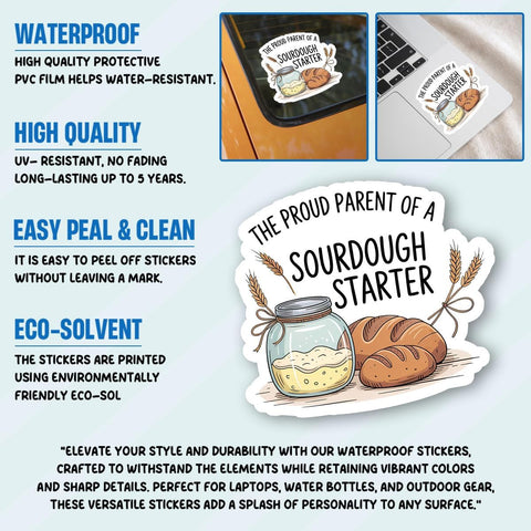 (3PCS) The Proud Parent of a Sourdough Starter Sticker, Funny Bread Making Sticker, Funny Baking Quote Vinyl Decal Waterproof for Mixer, Notebook, Water Bottle, Gift for Bread Lovers 3 Inch