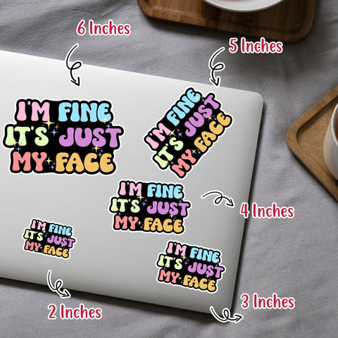 (3pcs) I'm Fine It's Just My Face Sticker, Funny Quotes Saying Sticker Die-Cut Waterproof Vinyl Sticker Laptop Water Bottle Window Phone Helmet