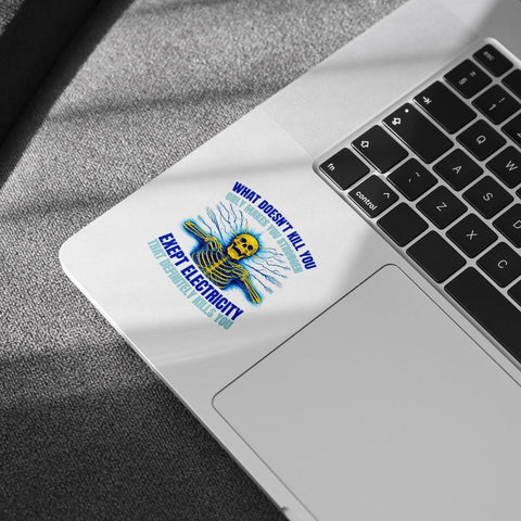 (3Pcs) What Doesn't Kill You Only Makes You Stronger Except Electricity Vinyl Sticker Decal, Electricity Kills Sticker, Electrician Sticker- Stickers For Laptop Water Bottle Phone Car Window Helmet 3"
