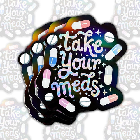3PCS Take Your Meds 3" Sticker - Funny Medication Reminder Decal for Laptop, Water Bottle, Helmet, Bumper - Healthcare & Medical Gift