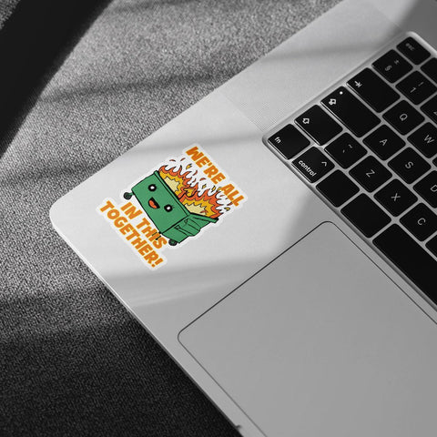 3 Pcs We're All in This Together Sticker Funny Dumpster Fire Sticker Garbage Fire Trash Dumpster Fire Meme Waterproof Vinyl for Laptop Water Bottle Phone Car Helmet Hard Hat Funny Gifts Sticker 3"x3"