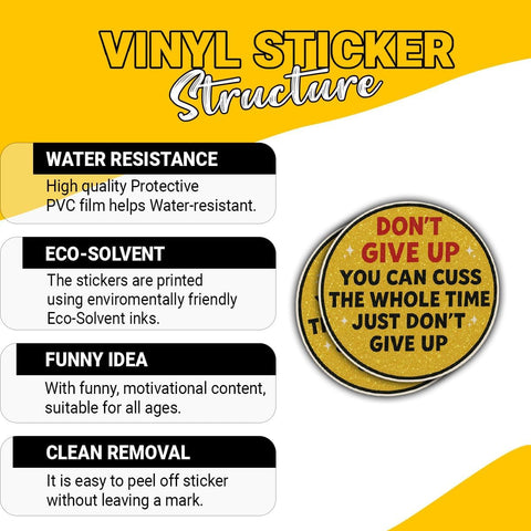Don't Give Up You Can Cuss The Whole Time 3" Sticker, Funny Sarcastic Motivational Phrase Inspirational Quote Vinyl Decal for Kindle Laptop Water Bottle Phone
