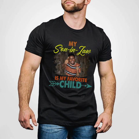 HomeDesign Personalized My Son in Law is My Favorite Child Shirt, Son in Law Tshirt, My Favorite Child is My Son in Law Shirt
