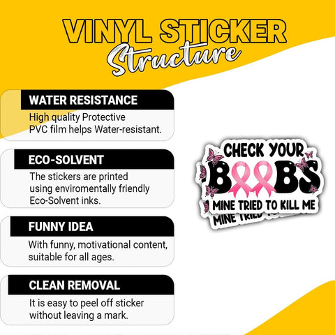 3PCS Check Your Boobs Mine Tried to Kill Me 3" Sticker – Funny Breast Cancer Awareness Quote Vinyl Decal Waterproof for Laptop, Water Bottle, Tumbler, Car – Gift for Awareness Advocates