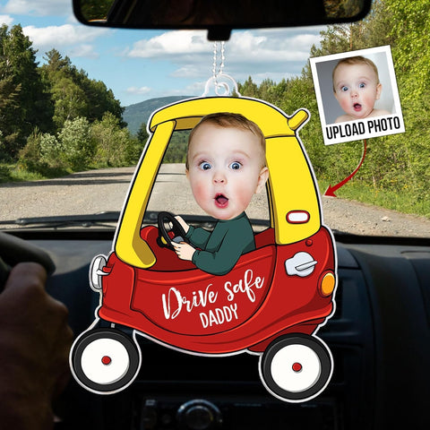 Drive Safe Daddy Car Ornament Custom Photo Baby Car Hanging Ornament Mirror Hanging Accessories for Your Car Father's Day