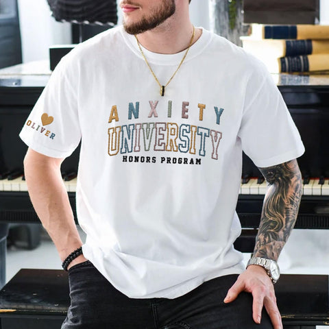 Custom Anxiety University Honors Program Embroidered Sweatshirt Mental Health Shirt Funny Clothing Gifts Her Anxiety State