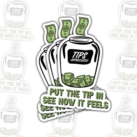 (3PCS) Put The Tip in See How It Feels Sticker, Tip Jar Stickers 3 Inch – Labels for Tip Jars, Bartender Waiter Waitress Cafe Restaurant Bar Vinyl Decal for Shops Water Bottles Laptop Phone 3 Inch