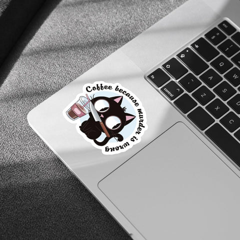 (3 Pcs) Coffee Because Murder is Wrong Cat Sticker, Funny Cat Coffee Vinyl Sticker, Waterproof Die-Cut Decal for Laptop, Water Bottle, Helmet, Car, Gifts 3"x3"