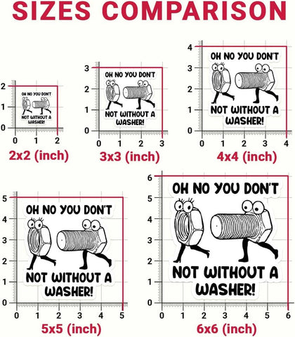 3Pcs Oh No You Don't Not Without A Washer Sticker, Washer Bumper Sticker, Funny Sarcastic Adult Stickers, Dirty Mind Dark Joke Vinyl Decal- Stickers for Laptop Water Bottle Phone Car Window Helmet 3"