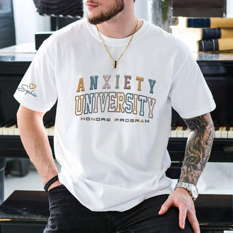 Custom Anxiety University Honors Program Embroidered Sweatshirt Mental Health Shirt Funny Clothing Gifts Her Anxiety State