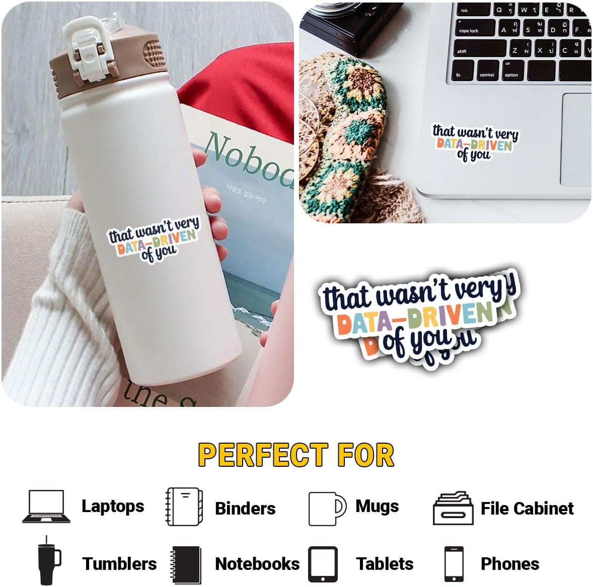 (3 PCS) That Wasn't Very Data-Driven of You Sticker Funny Geek Quote Vinyl Decal Waterproof for Laptop, Water Bottle, Phone Case, Notebook Gift for Programmers, Data Analysts (3 Inch)