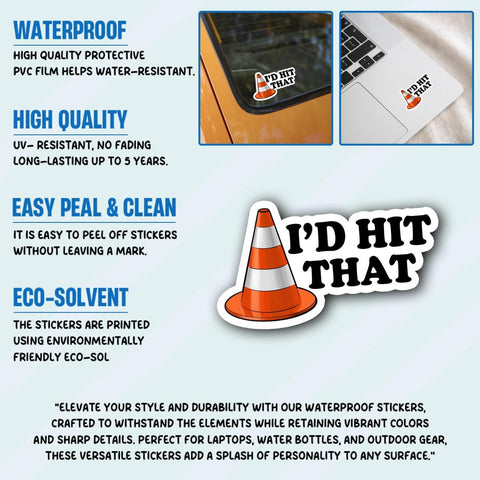(3PCS) I'd Hit That Sticker, Gifts Funny Traffic Road Cone Waterproof Stickers, I'd Hit That Vinyl Sticker Road Trip Lovers Many Purpose Like Car Decal for Laptop Water Bottle Toolbox Case 3 Inch