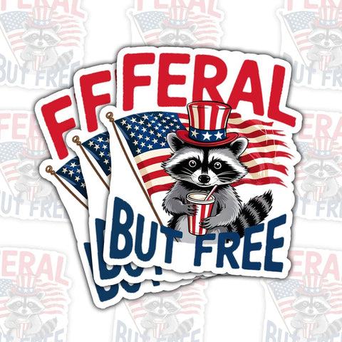 3PCS Feral But Free Raccoon Patriotic American 4th of July Sticker, Funny Raccoon Quote Vinyl Decal for Laptop, Water Bottle, Tumbler, Car – Gift for Animal Lovers, Patriot Fans