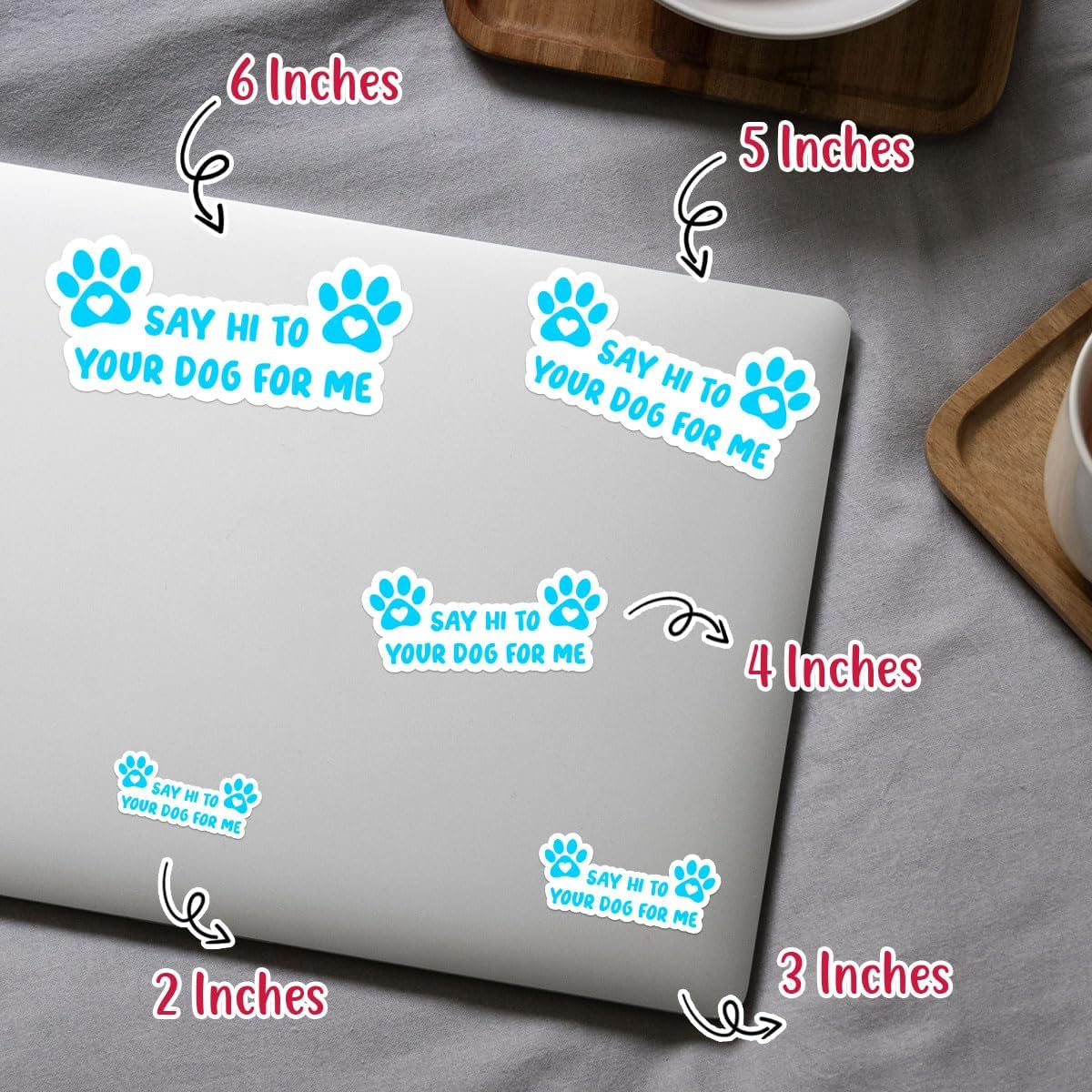 3 Pcs Say Hi to Your Dog for Me Sticker, Dog Decals for Cars, Bumper Sticker - Vinyl Decal Waterproof for Water Bottles Laptop Phone Car Window Helmet 5 Inches