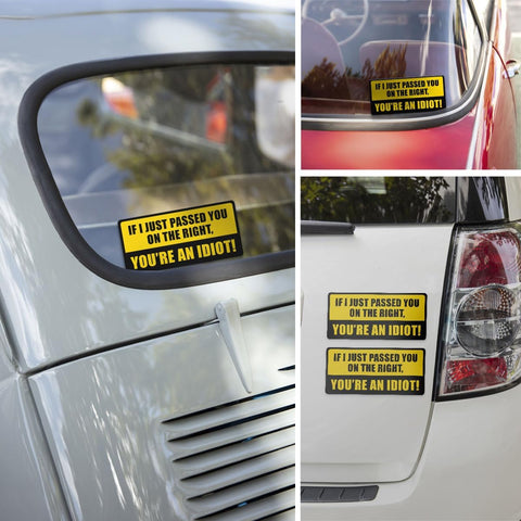 (3Pcs) If I Just Passed You On The Right, You 're an Idiot Decal, If I Just Passed You On The Right Vinyl Decal, Funny Car Decal, Sticker Waterproof for Water Bottle, Truck, Car, Helmet Decal 5"