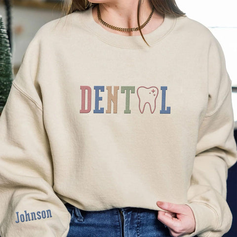 Custom Dental Sweatshirt, Dental Sweatshirts for Women, Dental Hygienist Assistant Sweatshirt, Dental Student Shirts Hoodies