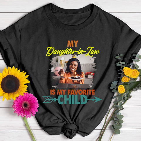 HomeDesign Personalized My Daughter in Law is My Favorite Child Shirt, Daughter in Law Tshirt Favorite Child is My Daughter
