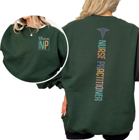 Personalized Nurse Practitioner Sweatshirt for Women Men, Custom Name NP Shirt, Nurse Practitoner T-Shirt Gift for Nurse