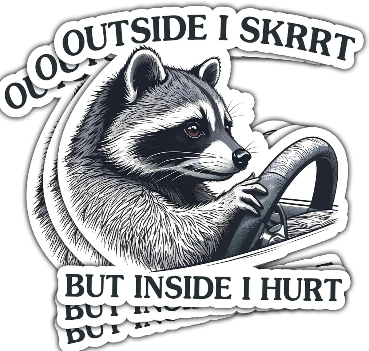 (3 Pcs) Outside I Skrrt But Inside I Hurt Raccoon Driving, Funny Raccoon Gifts Waterproof Vinyl Sticker Decal - Stickers for Laptop Water Bottle Phone Car Window Helmet Vinyl Stickers 3 Inches