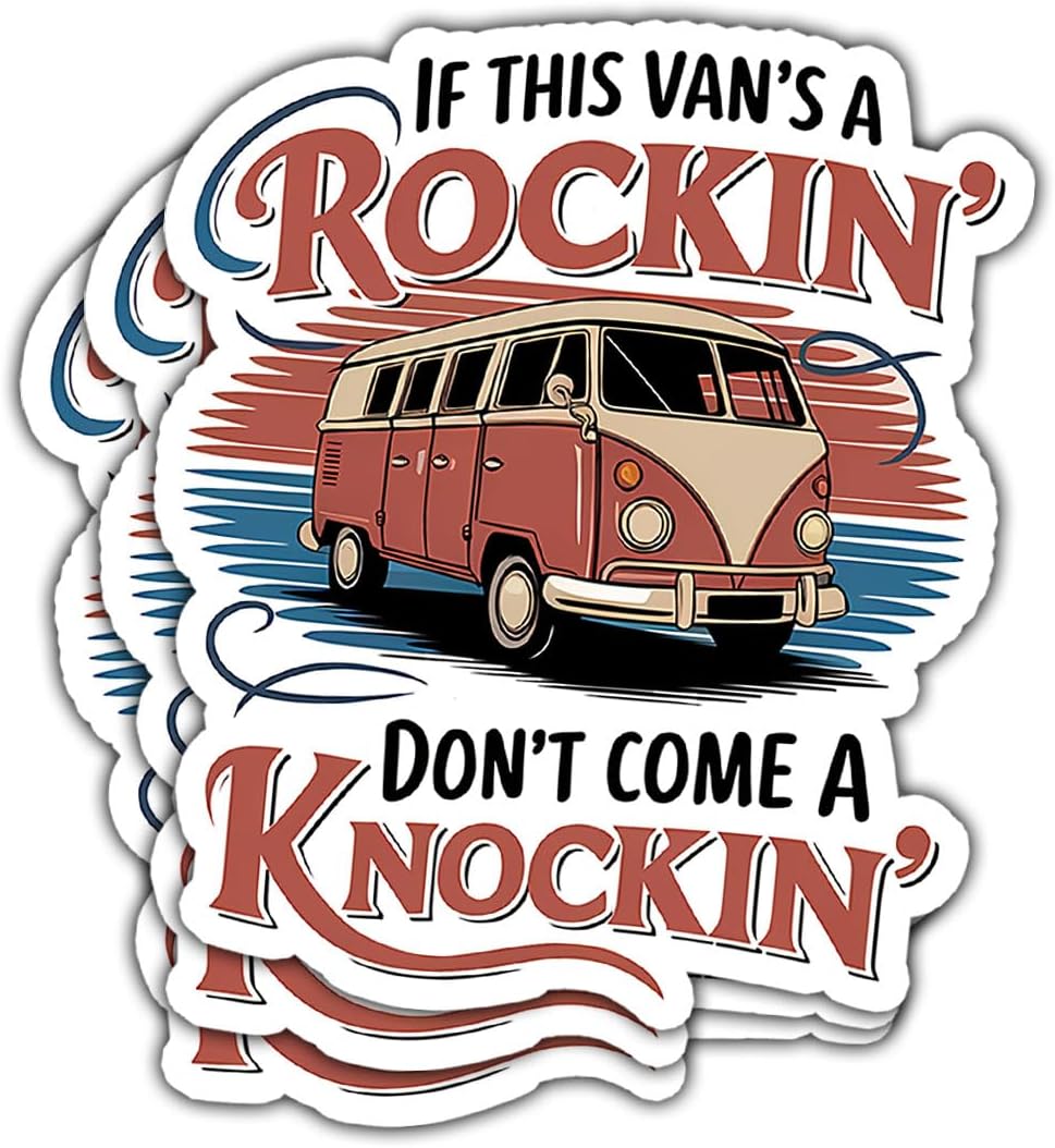 3 Pcs If This Van's a Rockin' Don't Come a Knockin' Sticker, Car Retro Stickers Die-Cut Waterproof Vinyl Sticker for Laptop Phone Window Helmet 3"x3"