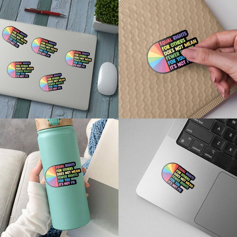 3 Pcs Equal Rights for Others Does Not Mean Fewer Rights for You It's Not Pie Sticker, LGBTQ Ally Pride Bumper Sticker - Vinyl Stickers for Water Bottles Laptop Phone Car Window Helmet 3 Inches