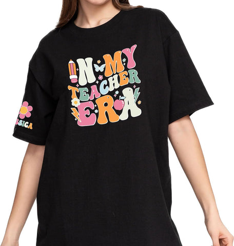 Custom In My Teacher Era Shirt Teacher Sweatshirt Kindergarten Preschool Tops Funny Teaching Life Tees Back to School Gifts