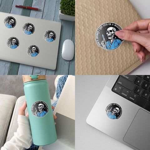 3 Pcs Don't Worry I Practiced This On A Mannequin Once Sticker, Funny Nurse Stickers, Paramedic EMT EMS Medical Decals, Funny Nurse Stickers for Water Bottle Tumbler Phone Case 3"x3" (3)
