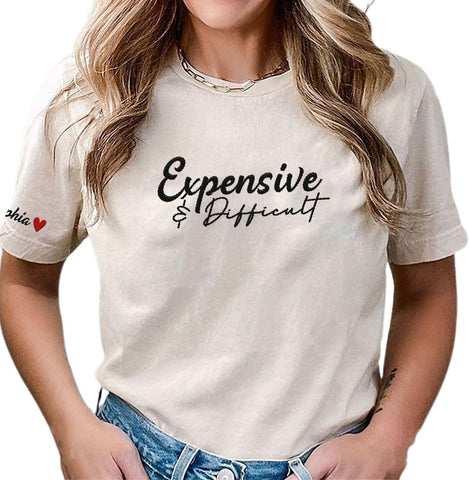MAPrints Personalized Embroidered Expensive & Difficult Sweatshirt Long Sleeve Crewneck Expensive & Difficult Pullover Hoodie