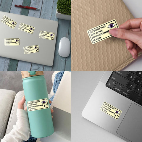 (3pcs) Employees Must Stop Crying Before Returning to Work Sticker, Employees Work Sticker, Workplace Crying Sticker Die-Cut Waterproof Vinyl Sticker Laptop Water Bottle Window Phone Helmet