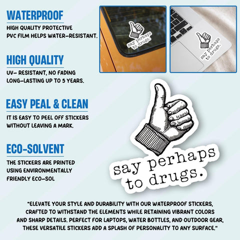 3PCS Say Perhaps to Drgs 3" Sticker, Gift for Adult Humor Funny Drug Quotes Say Perhaps to Drugs Waterproof Stickers Inappropriate Drug Joke Car Decal for Laptop Water Bottle Toolbox Phone Case