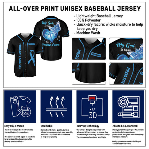 Customized Name Prostate Cancer Jersey, My God is bigger than Prostate Cancer Baseball Jersey